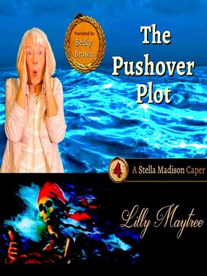 cover image of The Pushover Plot